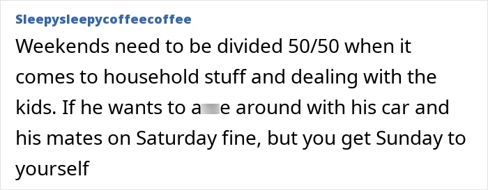 Text from a forum discussing how weekends should be divided between parents for handling feral toddlers. Text from a forum discussing how weekends should be divided between parents for handling feral toddlers.