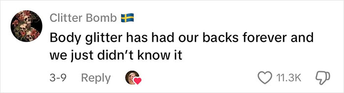 Comment about body glitter's supportive role in a conversation about deterrent use by women, with a heart reaction. Comment about body glitter's supportive role in a conversation about deterrent use by women, with a heart reaction.