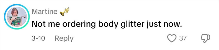 Comment about women using glitter as a deterrent, mentioning body glitter and humor. Comment about women using glitter as a deterrent, mentioning body glitter and humor.