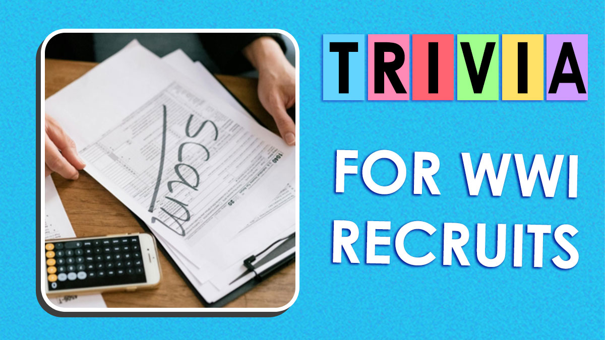 Person holding test papers marked scored with calculator nearby and colorful trivia text for WWI recruits quiz