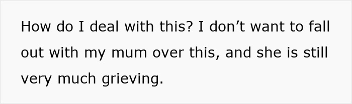 Text from a message about inheritance, showing concerns about family and grieving. Text from a message about inheritance, showing concerns about family and grieving.