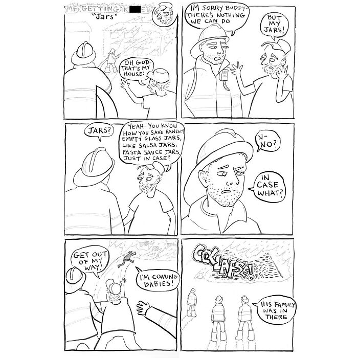 Black and white comic by Mark Brinker showing firefighters and a man worried about lost jars amid a burning house collapse.