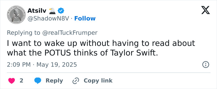 Screenshot of a tweet responding to President Trump’s comment about Taylor Swift, prompting a White House reaction. Screenshot of a tweet responding to President Trump’s comment about Taylor Swift, prompting a White House reaction.