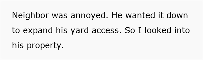 Text on white background showing a message about a neighbor annoyed and planning to expand yard access by looking into his property.