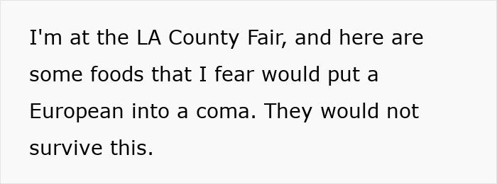 Woman Goes Viral Showing American County Fair Foods That “Would Put Europeans Into A Coma” Woman Goes Viral Showing American County Fair Foods That “Would Put Europeans Into A Coma”