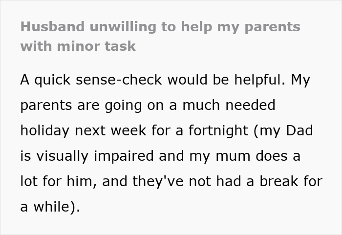 Wife asks husband to help check on elderly parents’ home, husband refuses citing task as too much to handle.