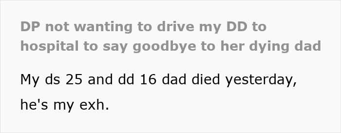 Teen desperate to say goodbye to sick father faces conflict as mom’s partner refuses to drive to hospital. Teen desperate to say goodbye to sick father faces conflict as mom’s partner refuses to drive to hospital.