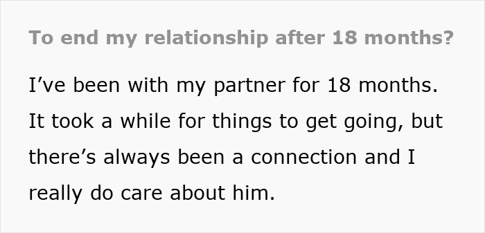 Text showing someone questioning ending their relationship after 18 months due to partner’s bad habits and lack of growth.
