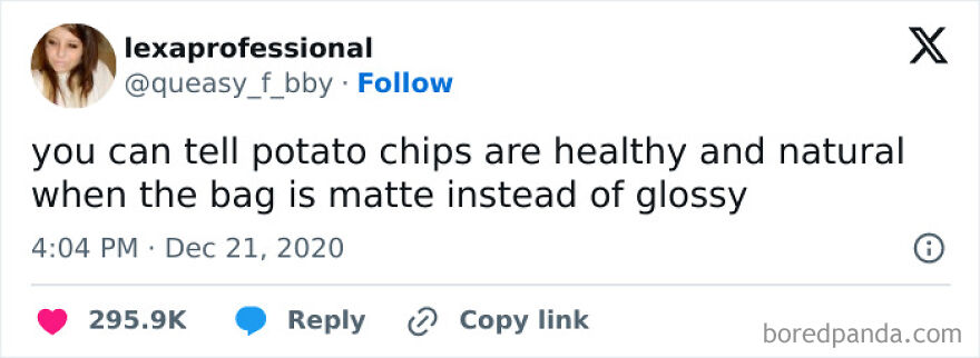 Tweet from comedian lexaprofessional joking about potato chips being healthy when the bag is matte instead of glossy, shared on Twitter.