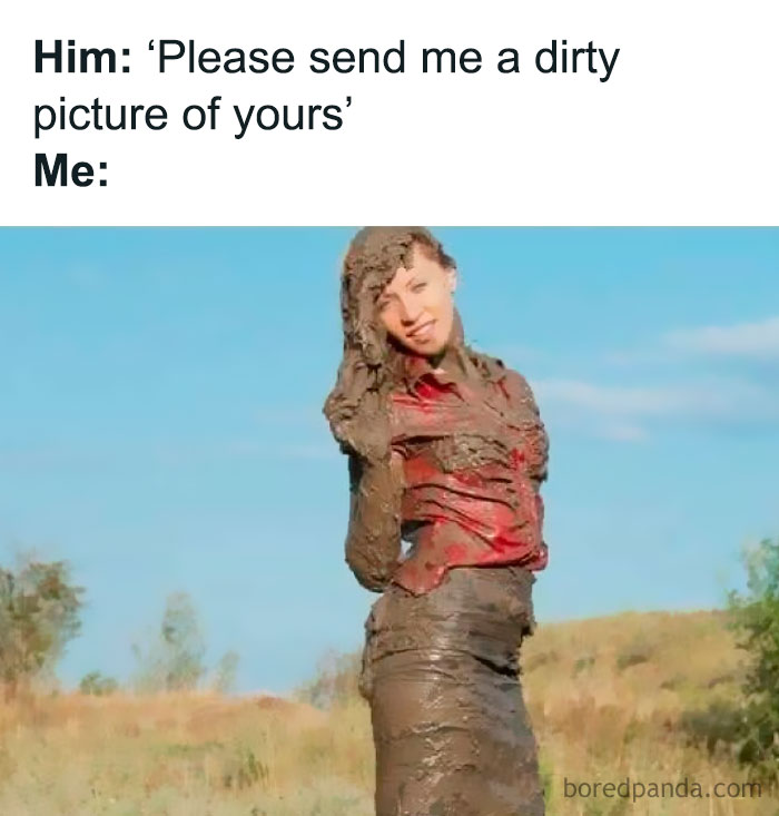Woman covered in mud posing outdoors humorously, illustrating hilariously sarcastic memes shared by this FB account.
