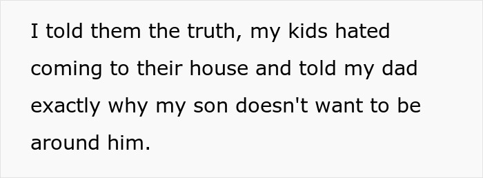 Text on a white background stating a parent told the truth about kids hating to visit due to a bully at a wedding conflict. Text on a white background stating a parent told the truth about kids hating to visit due to a bully at a wedding conflict.