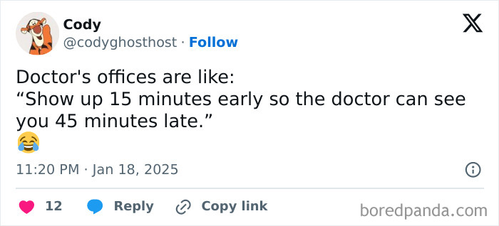 Tweet humor about doctors’ offices telling patients to arrive early but often running late, reflecting relatable human experience memes.