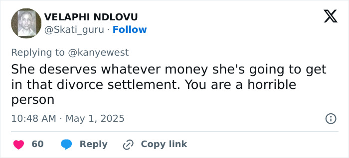 Tweet reply criticizing Kanye West about divorce settlement involving Bianca Censori, referencing subservient and master keywords. Tweet reply criticizing Kanye West about divorce settlement involving Bianca Censori, referencing subservient and master keywords.