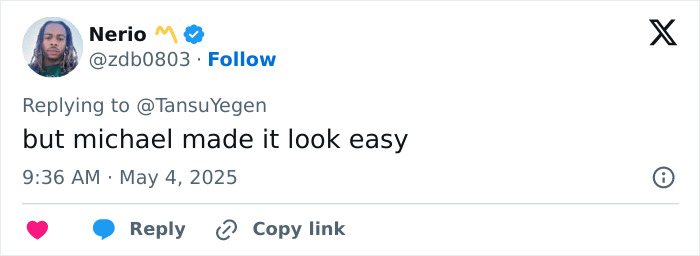 Tweet by user Nerio replying to @TansuYegen saying michael made the iconic lean look easy sparking new doubts about the move. Tweet by user Nerio replying to @TansuYegen saying michael made the iconic lean look easy sparking new doubts about the move.