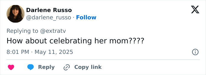 Twitter user Darlene Russo replying to a comment about celebrating her mom on May 11, 2025. Twitter user Darlene Russo replying to a comment about celebrating her mom on May 11, 2025.