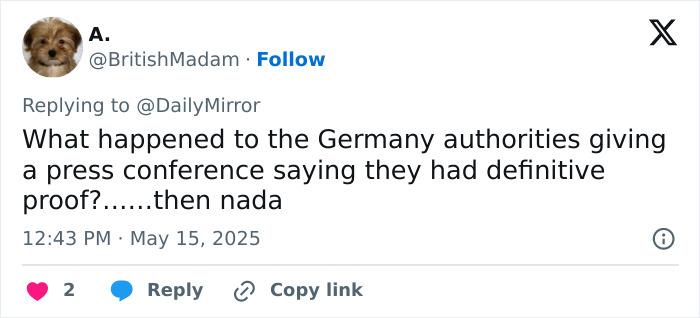 Tweet questioning Germany authorities on press conference about Madeleine McCann suspect and proof, posted by user A. Tweet questioning Germany authorities on press conference about Madeleine McCann suspect and proof, posted by user A.
