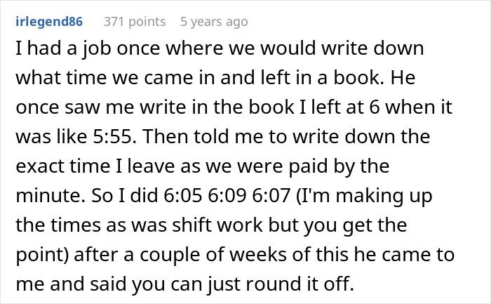 Screenshot of a Reddit comment about a worker following a strict one-minute late rule and stopping overtime hours. Screenshot of a Reddit comment about a worker following a strict one-minute late rule and stopping overtime hours.