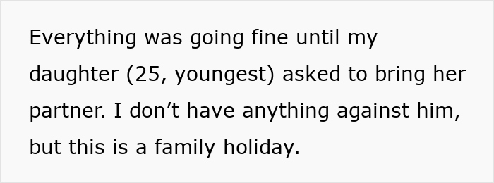 Text discussing a family trip conflict where a mom says boyfriends don’t count as family, causing a 25-year-old daughter to refuse. Text discussing a family trip conflict where a mom says boyfriends don’t count as family, causing a 25-year-old daughter to refuse.