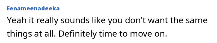Text comment on a white background expressing frustration about someone not wanting the same things, hinting at moving on from bad habits.