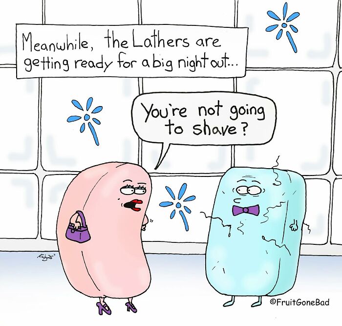 Cartoon of a bar of soap and a soap bar with lipstick and purse, delivering fruit gone bad punchlines about shaving.