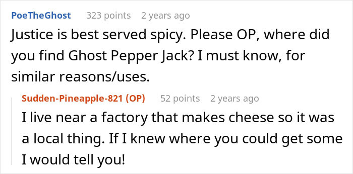 Screenshot of a Reddit conversation about getting revenge on a roommate stealing food off a plate using spicy cheese. Screenshot of a Reddit conversation about getting revenge on a roommate stealing food off a plate using spicy cheese.