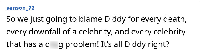 Screenshot of a social media comment mentioning Diddy in relation to controversies with celebrities. Screenshot of a social media comment mentioning Diddy in relation to controversies with celebrities.