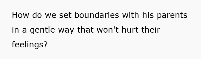 Text asking how to set boundaries with his parents gently to avoid hurting their feelings, relating to helicopter mom and grandkids. Text asking how to set boundaries with his parents gently to avoid hurting their feelings, relating to helicopter mom and grandkids.
