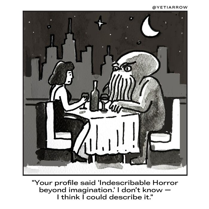 Woman on a date with a tentacled creature in a one-panel comic by YetiArrow exploring everyday weirdness.