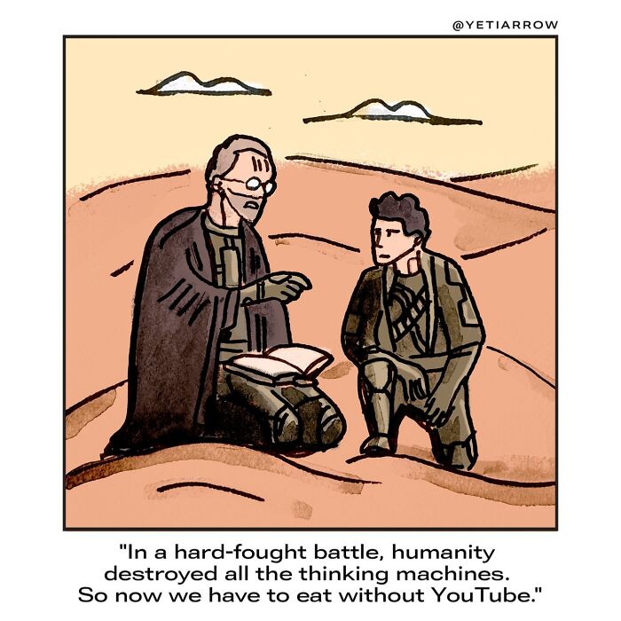 One-panel comic by YetiArrow humorously explaining everyday weirdness with characters in a desert discussing technology loss.