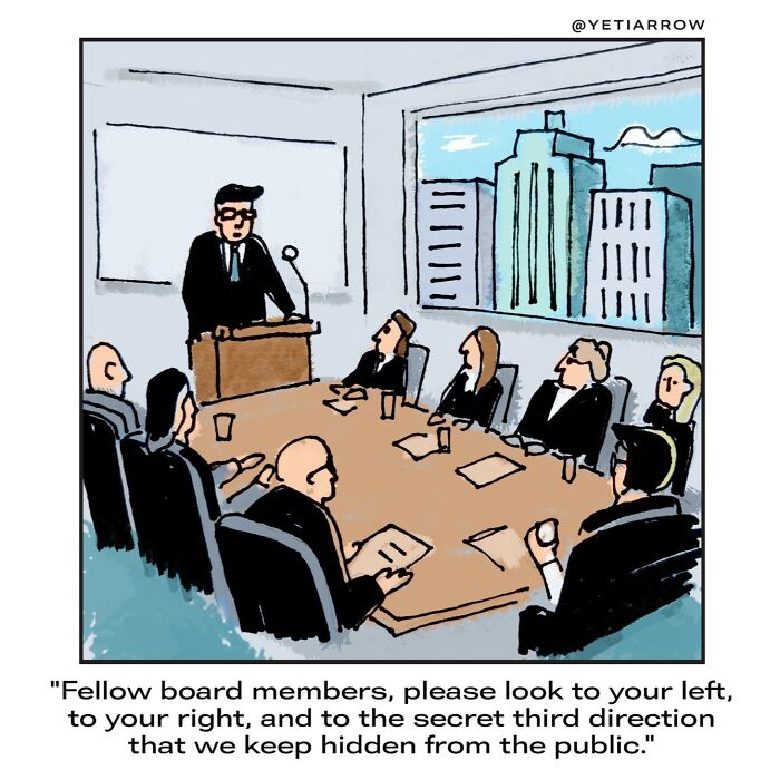 One-panel comic by YetiArrow showing a board meeting with a speaker revealing a secret hidden from the public.