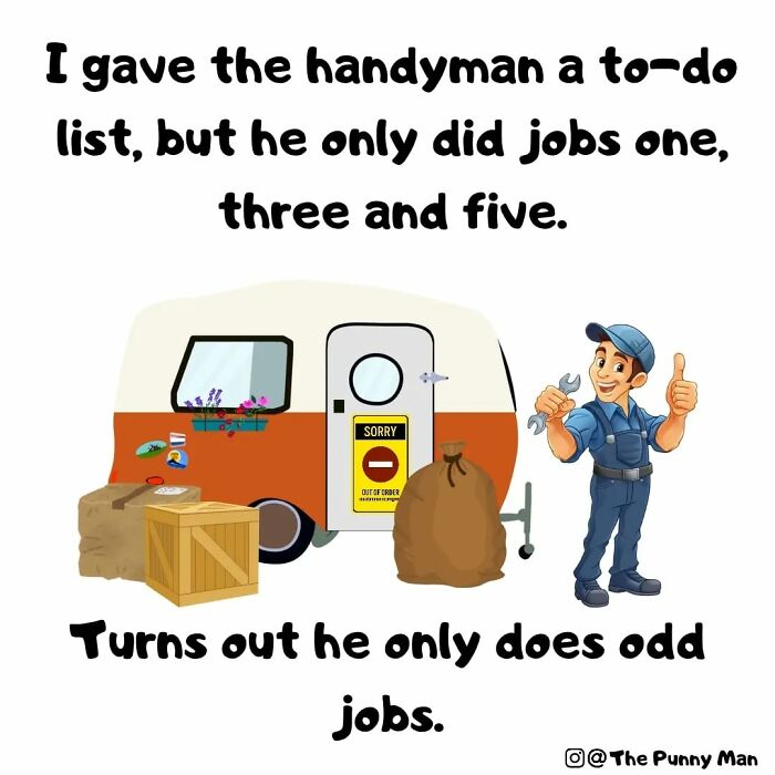 Funny comic pun featuring a handyman doing odd jobs with a humorous to-do list joke and cartoon style illustration.