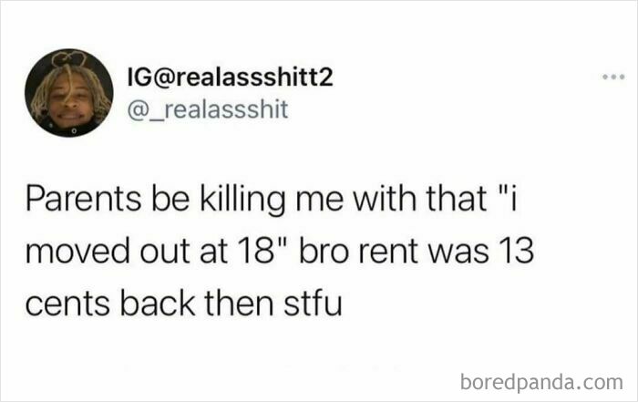 Relatable shower feels meme about parents saying they moved out at 18 when rent was much cheaper back then.