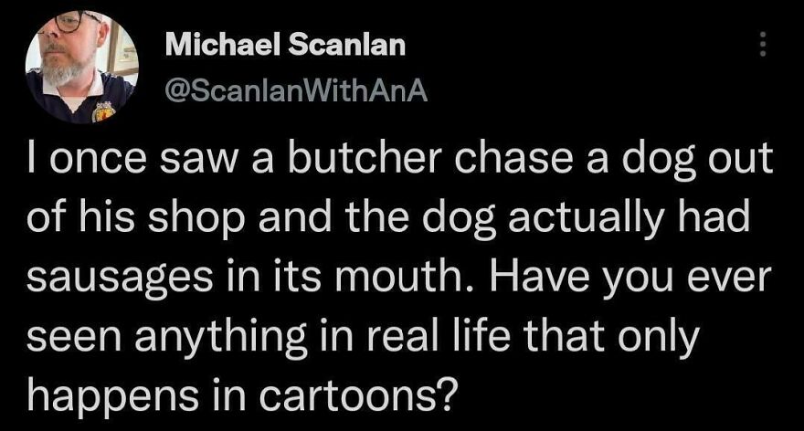 Funny Twitter post from a comedian about a butcher chasing a dog with sausages, highlighting humorous real-life moments.