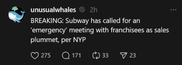 Social media post discussing Subway's emergency meeting amid sales decline, highlighting products getting smaller and more expensive.