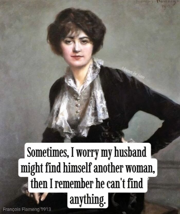 Classic painting of a woman with petty humor text, capturing art memes with perfectly petty energy for daily mental breakdown.