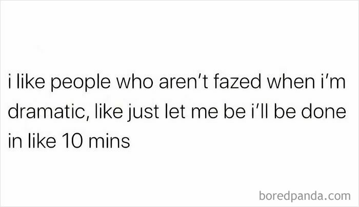 Text meme about liking people who aren’t fazed by drama, fitting relatable memes for days about avoiding responsibilities.