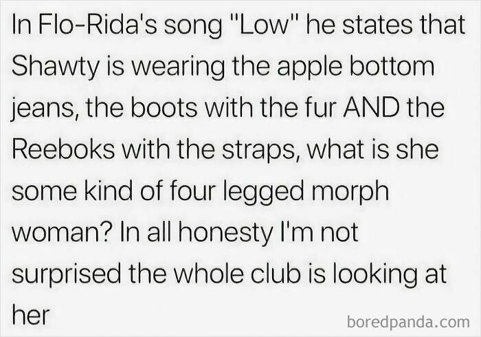 Text meme humorously questions the description in Flo-Rida's song Low, featured in relatable memes for days.
