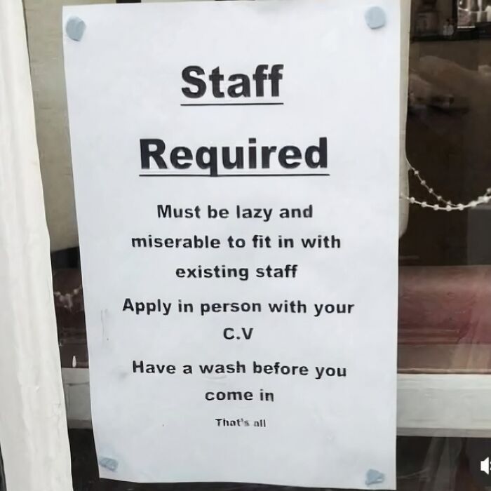 Sign reading staff required with humorous description relating to working in hospitality and fitting in with existing staff.