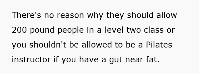 Text on white background stating concerns about allowing people over 200 lbs to do Pilates or become instructors. Text on white background stating concerns about allowing people over 200 lbs to do Pilates or become instructors.