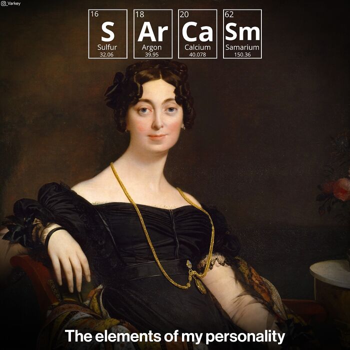 Classical art portrait with modern humor using chemical elements to spell sarcasm by Varkey.