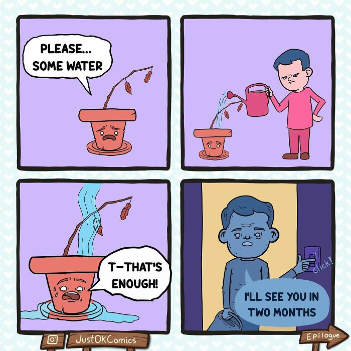 A bizarre comic strip showing a wilting plant asking for water and a man overwatering it, themed funny comics.