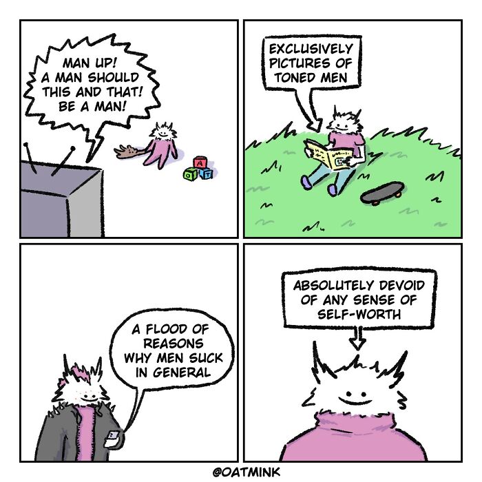 Relatable and funny comic by Oatmink showing sarcastic thoughts on masculinity and self-worth in everyday life.