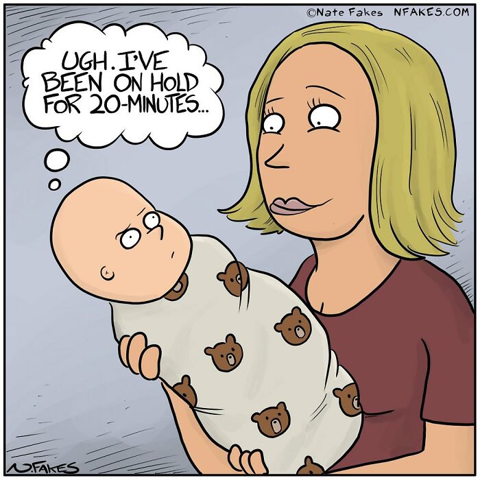 One-panel comic by Nate Fakes showing a baby thinking about being on hold for 20 minutes humor humorously.
