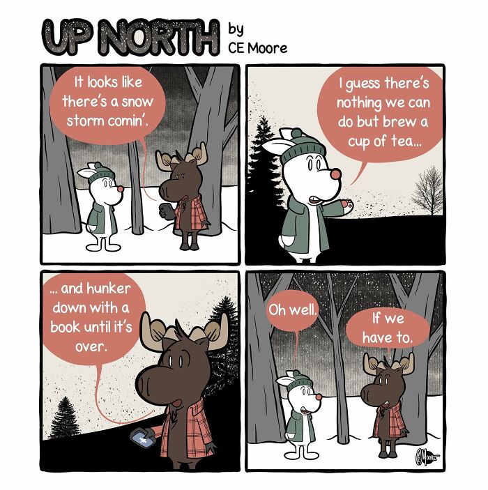 Up North comics showing animals preparing for a snowstorm, highlighting everyday struggles of cold climate life.