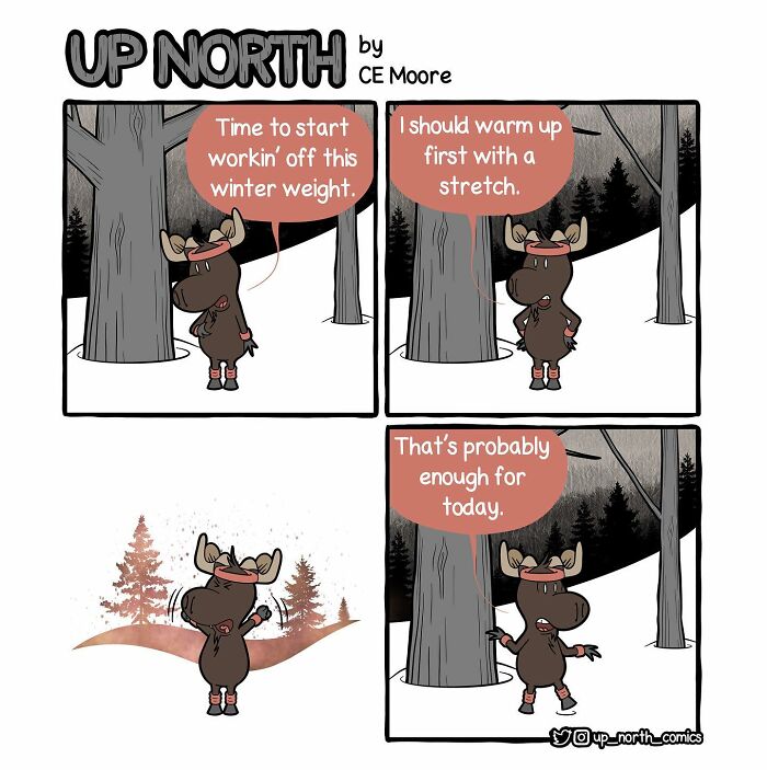 Comic panel from Up North Comics showing a moose struggling with winter weight and exercise in cold climate life.