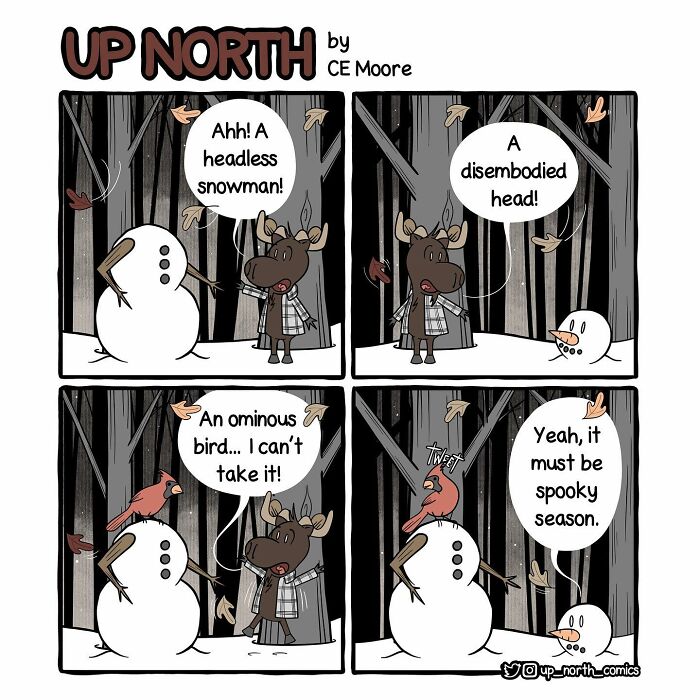 Comic from Up North Comics showing a moose and a snowman in a forest dealing with spooky cold climate life moments.
