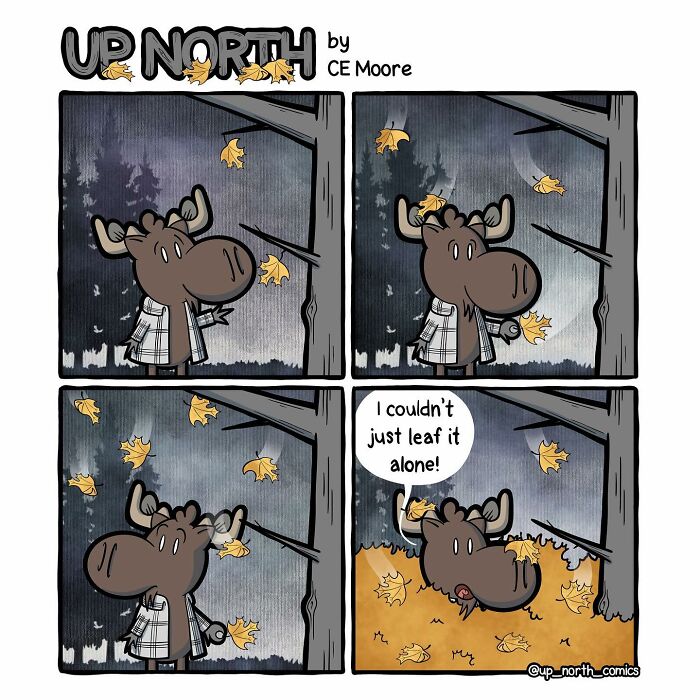 Moose character in an Up North Comics panel dealing with falling autumn leaves, depicting everyday cold climate life humor.