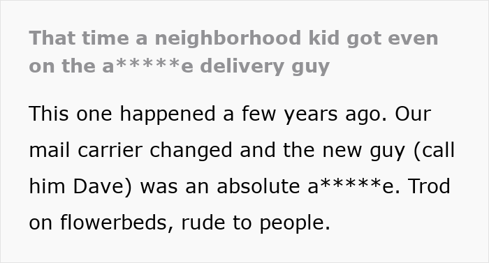 Text excerpt about a mailman dumping pee in gardens and a kid taking smelly, sticky revenge on the delivery guy.