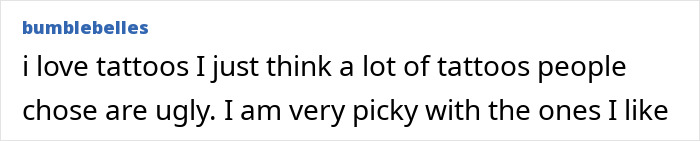 User comment about tattoos in black text on white background, discussing personal tattoo preferences amid tattoo boom cooling off. User comment about tattoos in black text on white background, discussing personal tattoo preferences amid tattoo boom cooling off.
