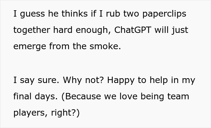 Text excerpt showing a worker agreeing to start a new project despite being fired, highlighting team player attitude. Text excerpt showing a worker agreeing to start a new project despite being fired, highlighting team player attitude.